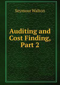 Auditing and Cost Finding, Part 2