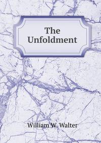 The Unfoldment