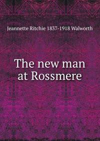 The new man at Rossmere