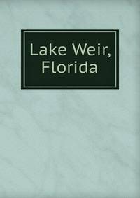 Lake Weir, Florida