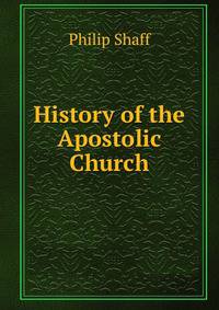 History of the Apostolic Church