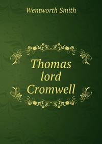Thomas lord Cromwell