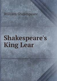 Shakespeare's King Lear