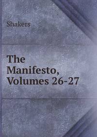The Manifesto, Volumes 26-27
