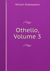 Othello, Volume 3