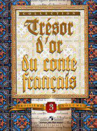 Tresor d'or du conte francais. Золотая серия французских сказок. В 4-х выпусках. Выпуск 3 (+ CDmp3)