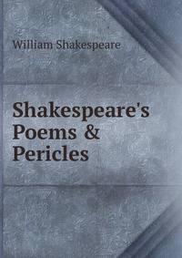 Shakespeare's Poems &amp; Pericles