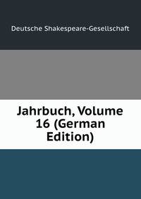 Jahrbuch, Volume 16 (German Edition)