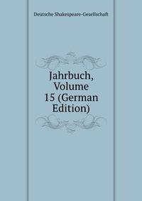 Jahrbuch, Volume 15 (German Edition)