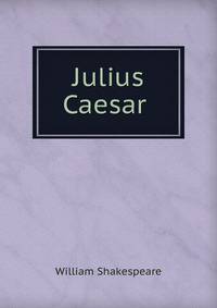 Julius Caesar .