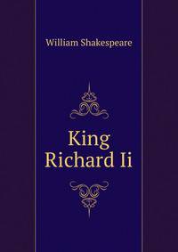 King Richard Ii.