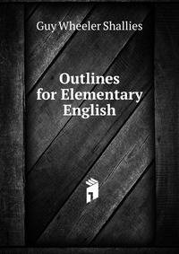 Outlines for Elementary English