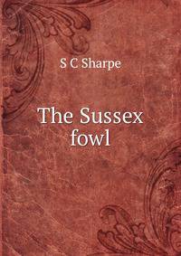 The Sussex fowl