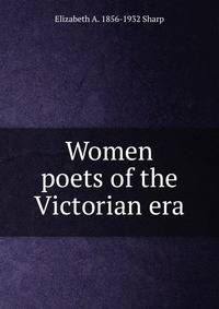Women poets of the Victorian era
