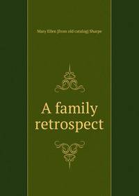 A family retrospect