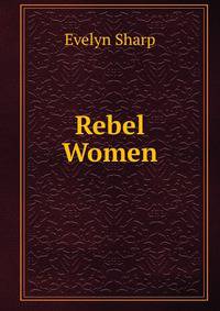 Rebel Women