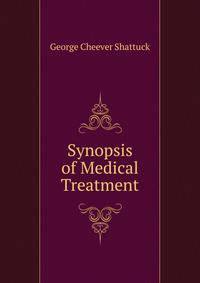 Synopsis of Medical Treatment
