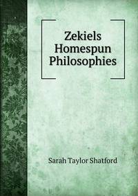 Zekiels Homespun Philosophies