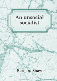 An unsocial socialist