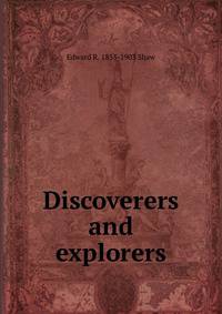 Discoverers and explorers
