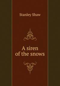 A siren of the snows