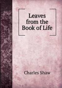 Leaves from the Book of Life