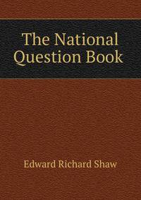The National Question Book .