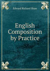 English Composition by Practice
