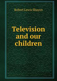 Television and our children