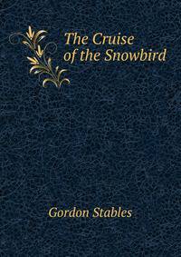 The Cruise of the Snowbird