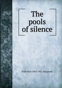 The pools of silence