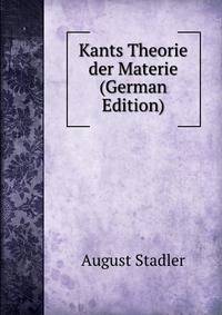 Kants Theorie der Materie (German Edition)