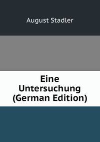 Eine Untersuchung (German Edition)