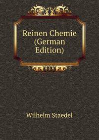 Reinen Chemie (German Edition)