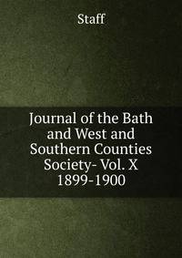 Journal of the Bath and West and Southern Counties Society- Vol. X 1899-1900