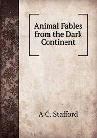 Animal Fables from the Dark Continent