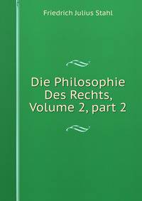 Die Philosophie Des Rechts, Volume 2, part 2