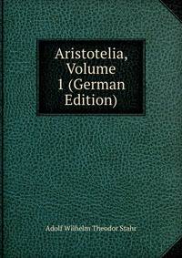 Aristotelia, Volume 1 (German Edition)