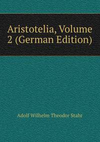 Aristotelia, Volume 2 (German Edition)