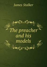 The preacher and his models