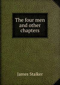 The four men and other chapters
