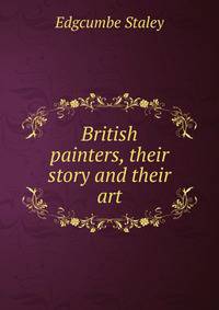 British painters, their story and their art