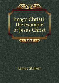 Imago Christi: the example of Jesus Christ