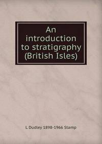 An introduction to stratigraphy (British Isles)