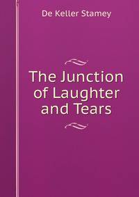 The Junction of Laughter and Tears