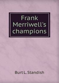 Frank Merriwell's champions