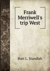 Frank Merriwell's trip West