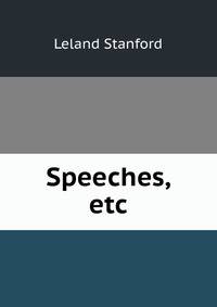 Speeches, etc.