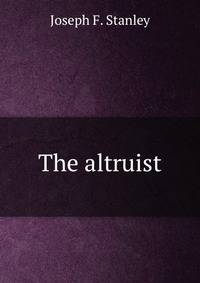 The altruist