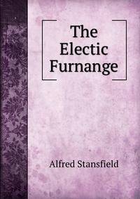 The Electic Furnange